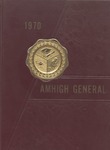 General Amherst High School Yearbook 1969-1970 by General Amherst High School (Amherstburg, Ontario)