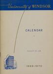 University of Windsor Faculty of Law Calendar 1969-1970 by University of Windsor