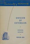 University of Windsor Division of Extension Evening Courses Calendar 1968-1969 by University of Windsor