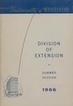 University of Windsor Division of Extension Summer Session Calendar 1966 by University of Windsor