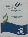 University of Windsor Undergraduate Calendar 2007 Spring Electronic Edition